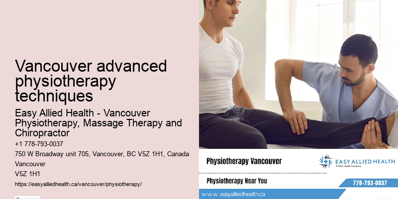 Effective physiotherapy for workplace ergonomics in Vancouver advanced physiotherapy techniques