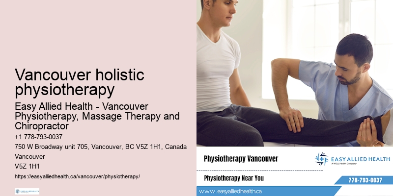 Personalized physiotherapy plans in Vancouver holistic physiotherapy
