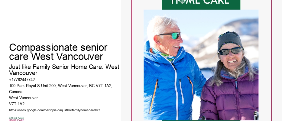 Caregiver support Compassionate senior care West Vancouver