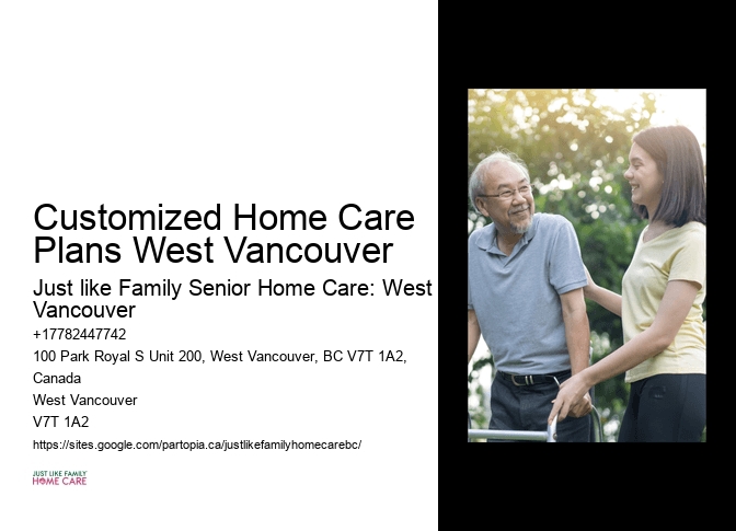 Home Care Services for Seniors Customized Home Care Plans West Vancouver