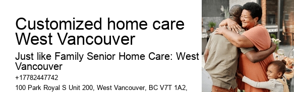 Customized home care West Vancouver palliative home care