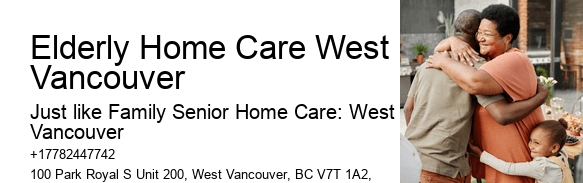 Mobility assistance Elderly Home Care West Vancouver