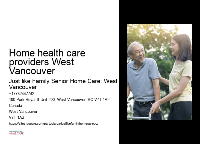 Dementia care at home Home health care providers West Vancouver