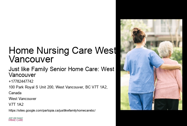 Home Nursing Care West Vancouver senior home care help