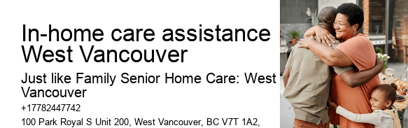 In-home care assistance West Vancouver personalized dementia care