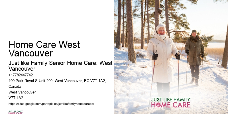 Senior safety and supervision Home Care West Vancouver
