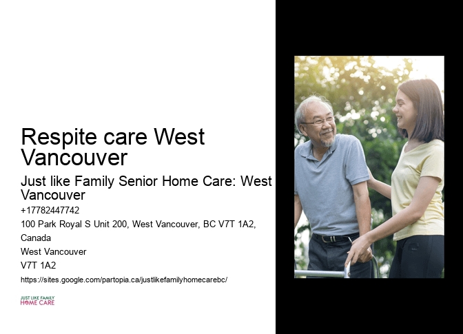 Home health care providers Respite care West Vancouver