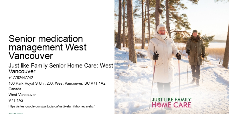 Senior medication management West Vancouver palliative home care