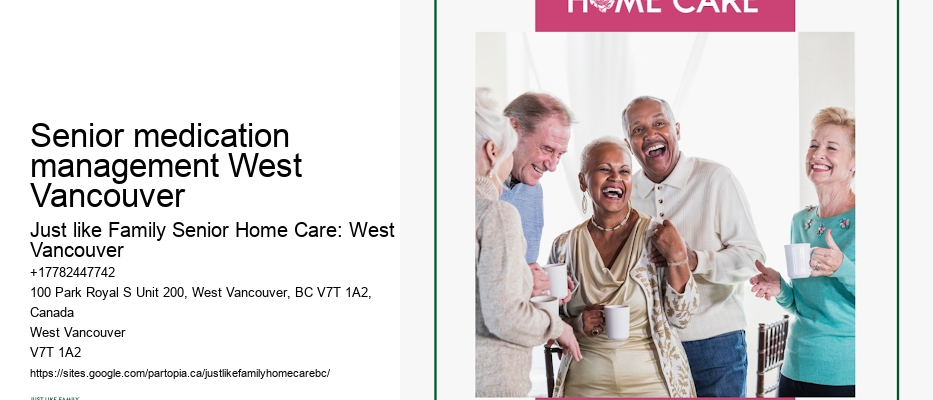 Senior medication management West Vancouver home care for the elderly