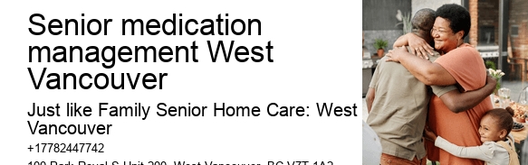 Medication management Senior medication management West Vancouver