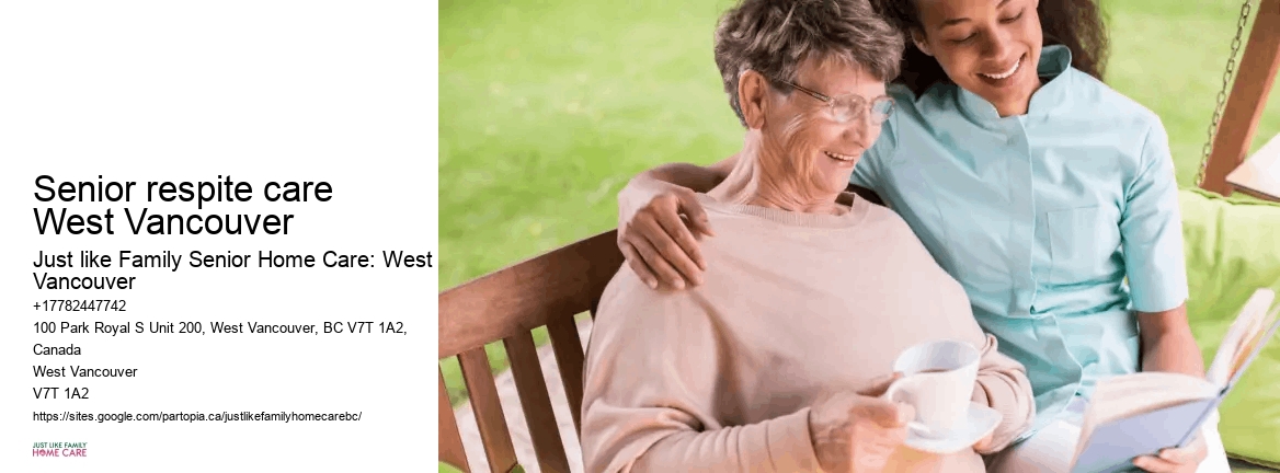 Chronic illness care Senior respite care West Vancouver