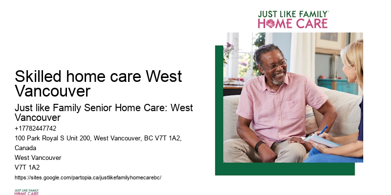 Senior home care services Skilled home care West Vancouver
