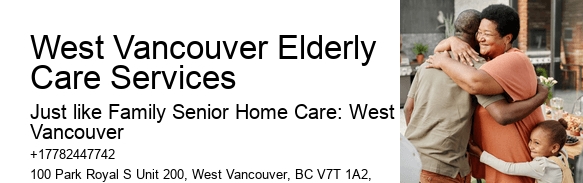 Licensed home care providers West Vancouver Elderly Care Services