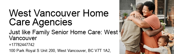 West Vancouver Home Care Agencies home care for dementia patients