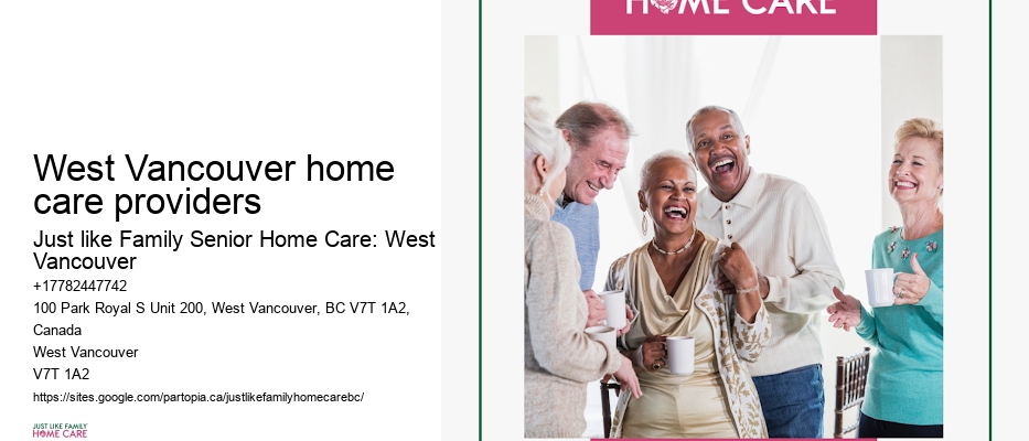 Elderly personal care West Vancouver home care providers