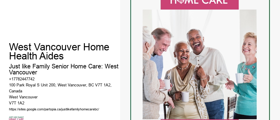 West Vancouver Home Health Aides Home Health Care