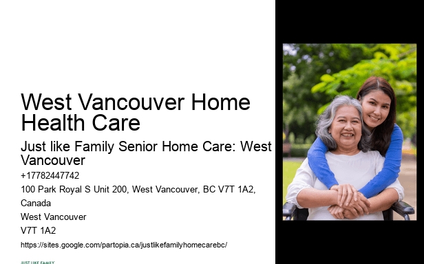 Home care agencies in West Vancouver Home Health Care