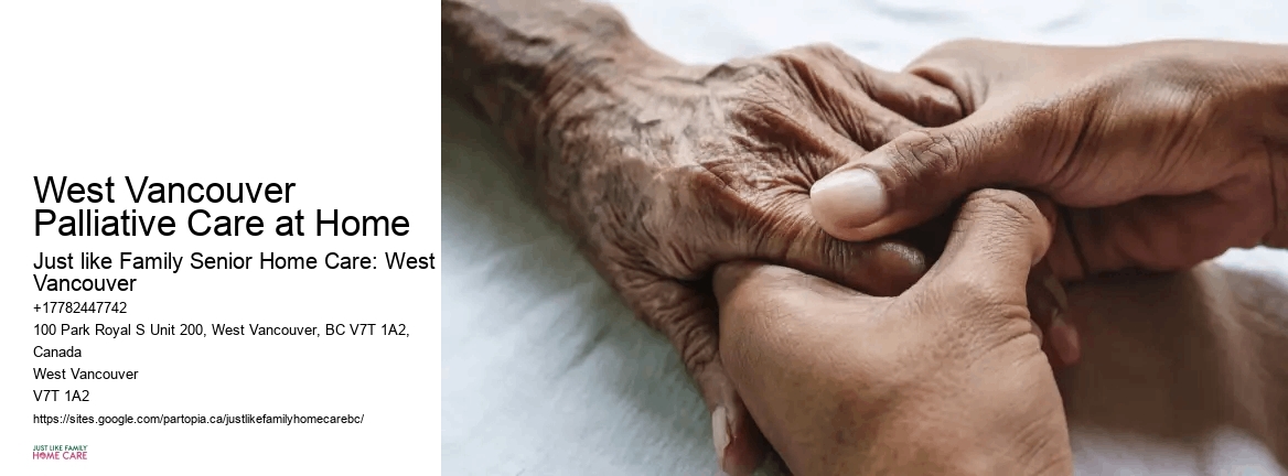 Home care management West Vancouver Palliative Care at Home