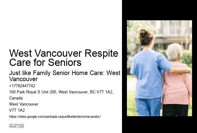 Senior home assistance West Vancouver Respite Care for Seniors