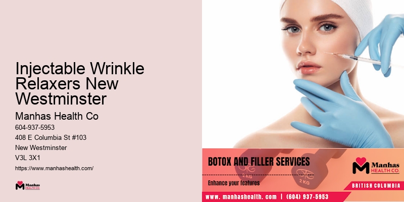 Injectable Wrinkle Relaxers New Westminster