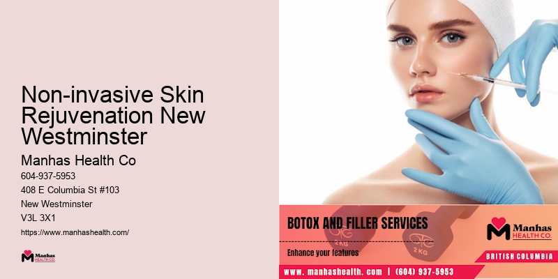 Non-invasive Skin Rejuvenation New Westminster