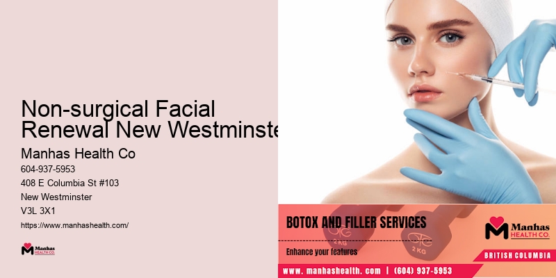 Non-surgical Facial Renewal New Westminster