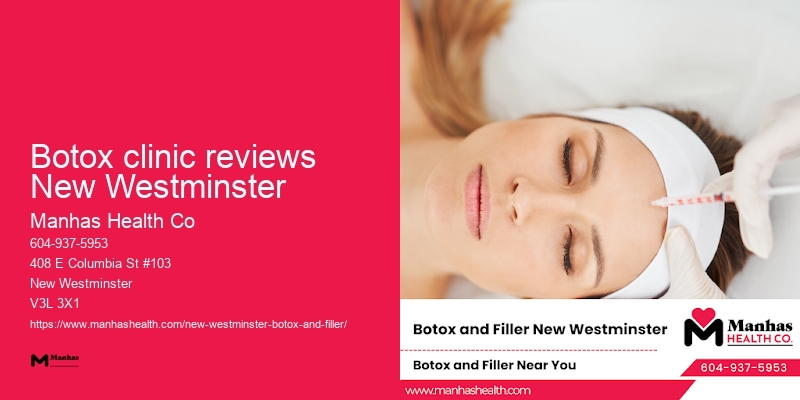 Effective Botox treatments Botox clinic reviews New Westminster