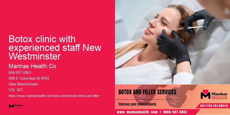 Botox aftercare Botox clinic with experienced staff New Westminster