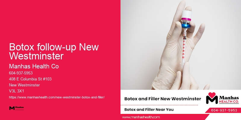 Professional Botox treatments Botox follow-up New Westminster