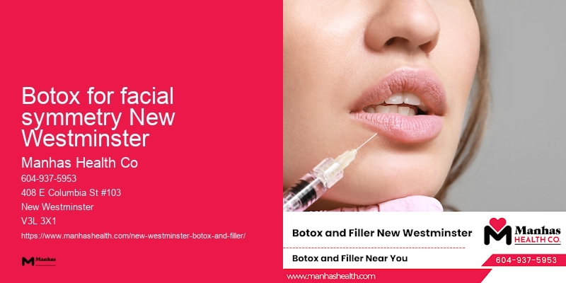 Botox for underarm sweating Botox for facial symmetry New Westminster