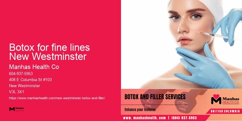 Botox for facial aesthetics Botox for fine lines New Westminster