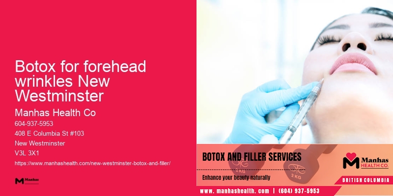 Best Botox deals Botox for forehead wrinkles New Westminster