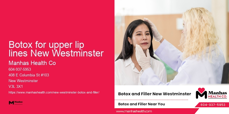 Non-surgical Botox Botox for upper lip lines New Westminster