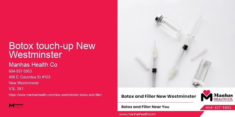 Botox for facial aesthetics Botox touch-up New Westminster