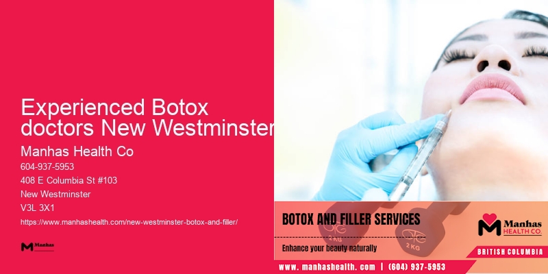 Experienced Botox doctors New Westminster Botox and skincare