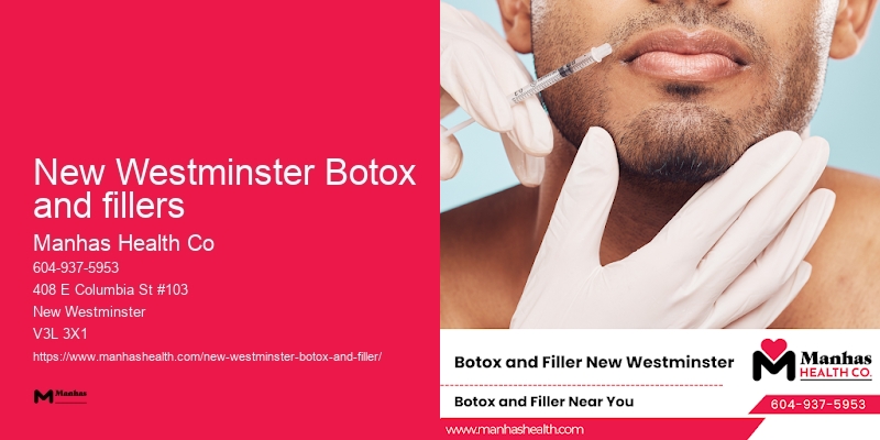 Botox specialists New Westminster Botox and fillers