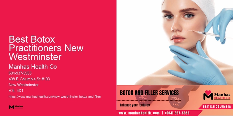 Botox for facial appearance Best Botox Practitioners New Westminster