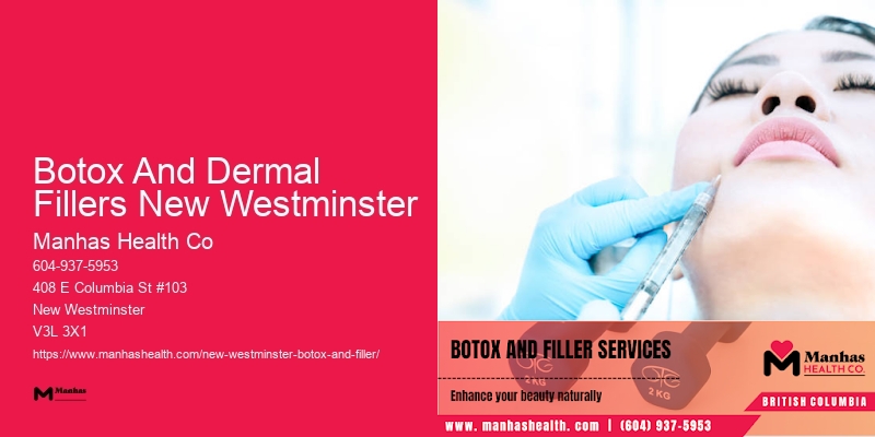 Botox maintenance Botox And Dermal Fillers New Westminster