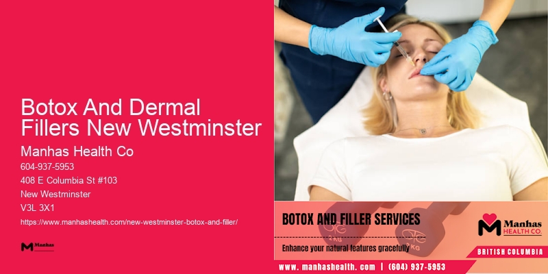 Botox clinics for wrinkle treatment Botox And Dermal Fillers New Westminster