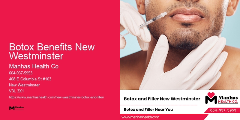 Botox in Botox Benefits New Westminster area