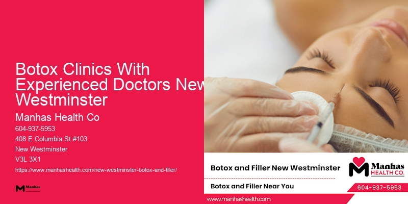 Local Botox clinics Botox Clinics With Experienced Doctors New Westminster