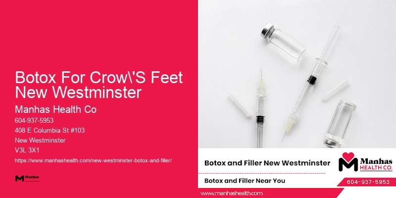 Best Botox practitioners Botox For Crow'S Feet New Westminster