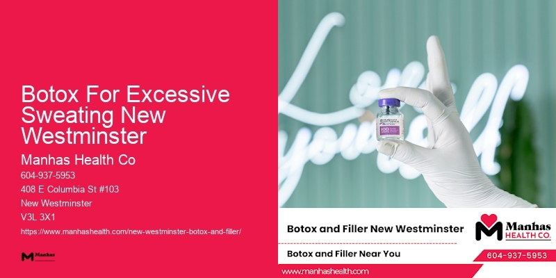 Botox services for forehead wrinkles Botox For Excessive Sweating New Westminster
