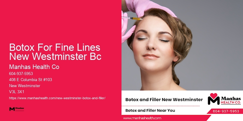 Botox procedure near me Botox For Fine Lines New Westminster Bc