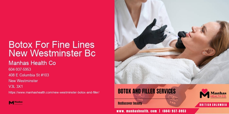 Botox facial improvement services Botox For Fine Lines New Westminster Bc