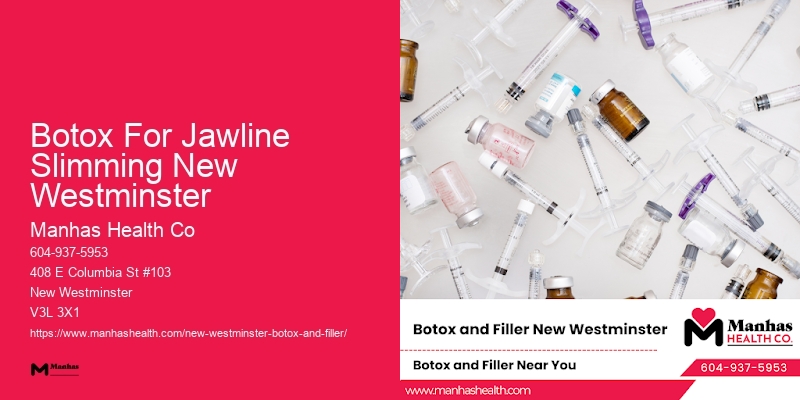 Botox injection locations Botox For Jawline Slimming New Westminster