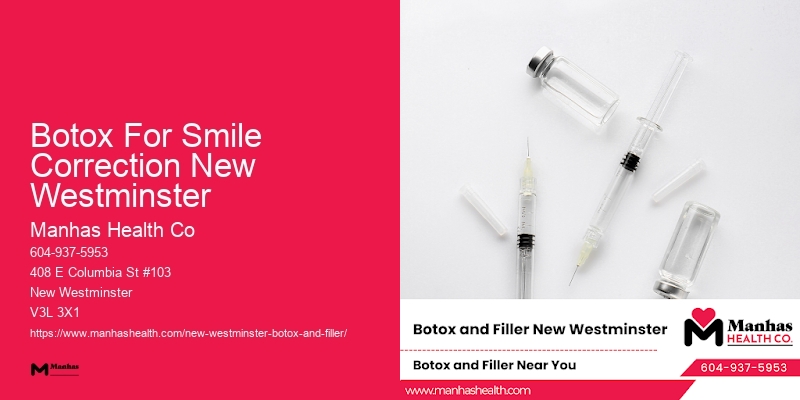 Botox for laugh lines Botox For Smile Correction New Westminster
