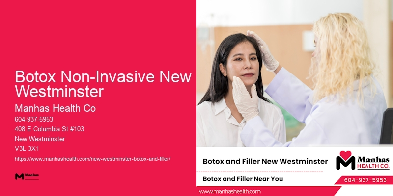 Botox and filler clinics Botox Non-Invasive New Westminster