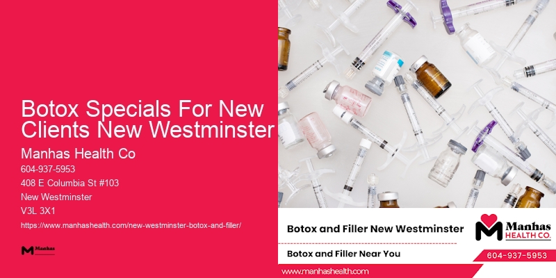 Botox consultation near Botox Specials For New Clients New Westminster