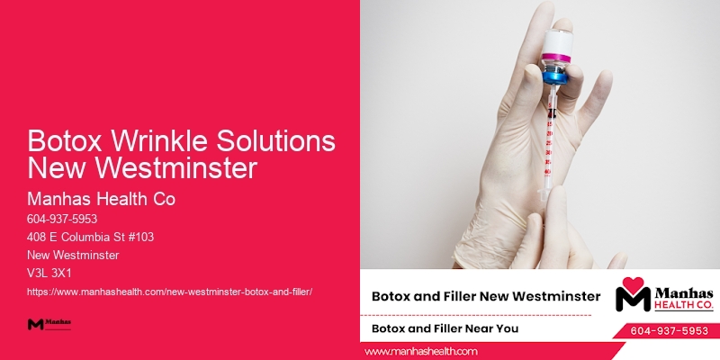 Botox facial rejuvenation clinics Botox Wrinkle Solutions New Westminster